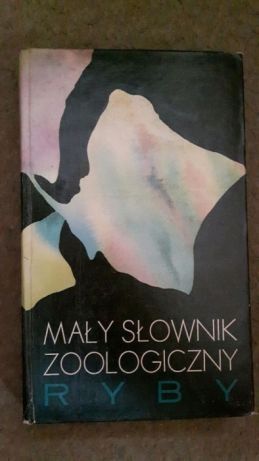 Mały słownik zoologiczny ryby Chrzanowski oraz Błękitny księżyc Simon