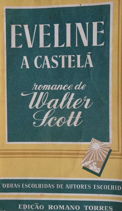 Eveline A Castelã de Walter Scott - Ano Edição 1957