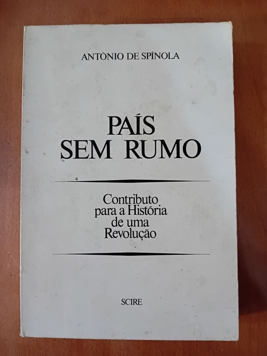 Pais sem Rumo Contributo para a historia de uma Revolução