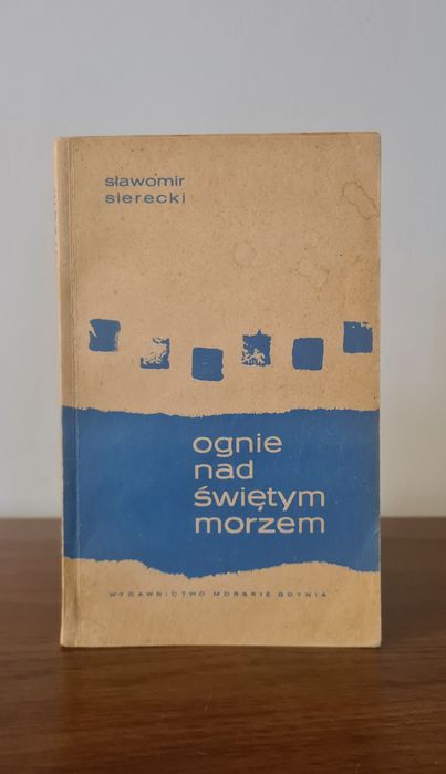 Ognie nad świętym morzem - Sławomir Sierecki