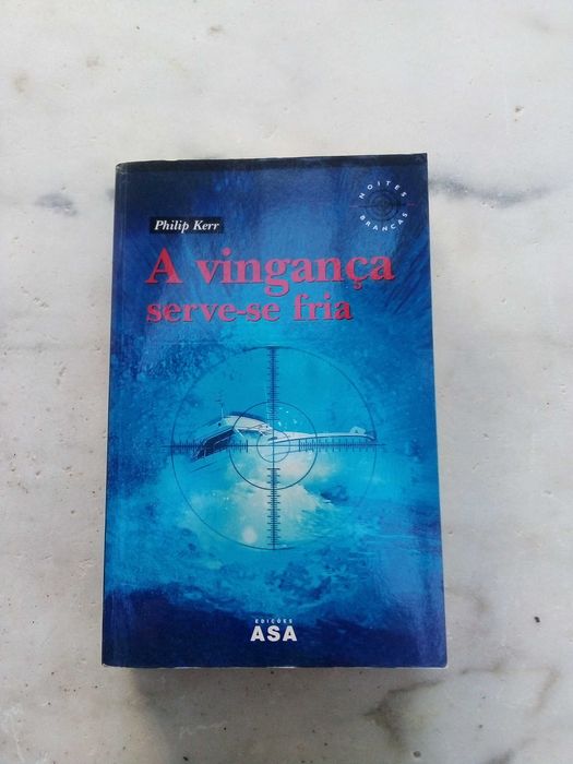 Livro - A Vingança Serve-se Fria - Philip Kerr