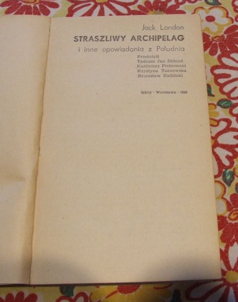 Jack London - Straszliwy archipelag i inne 1980