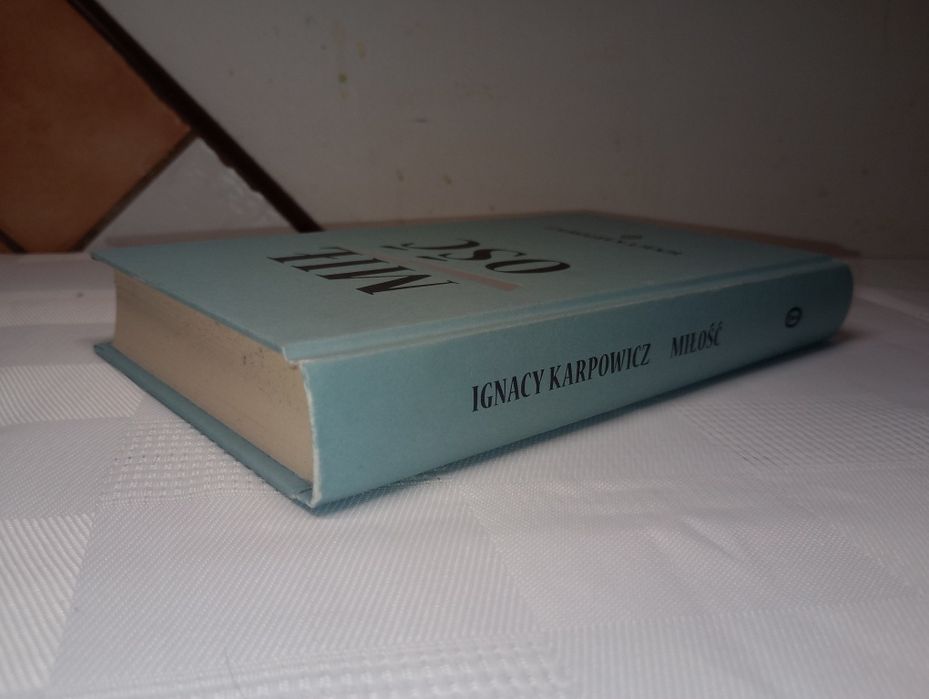 Miłość. Ignacy Karpowicz