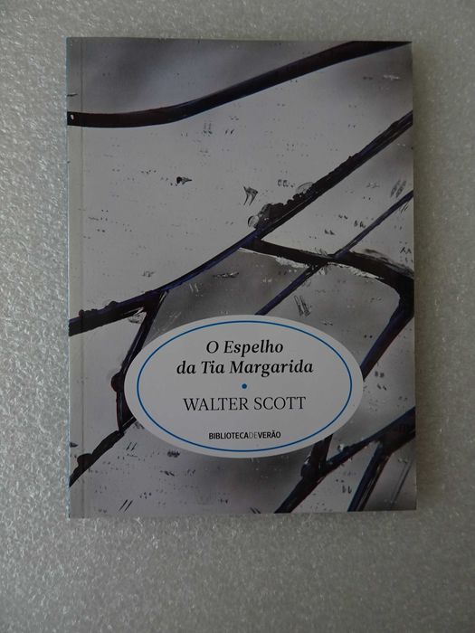 Livro - O Espelho da Tia Margarida - Walter Scott