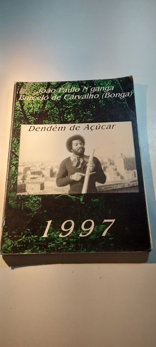 Dendém de Açúcar - João Paulo N'ganga, Barceló de Carvalho (Bonga)