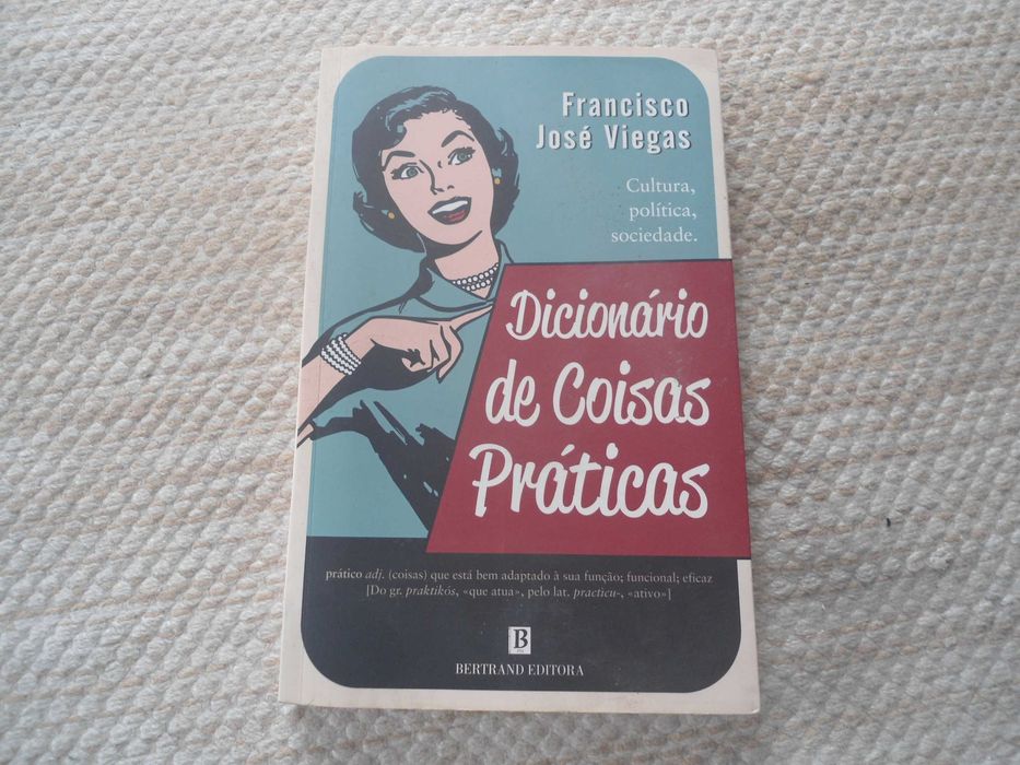 Dicionário de coisas práticas por Francisco José Viegas