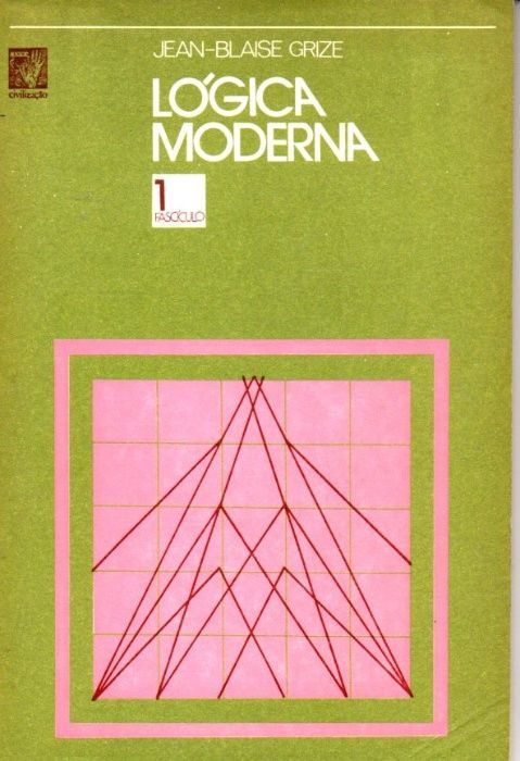 Livro - Lógica Moderna - Jean-Blaise Grise