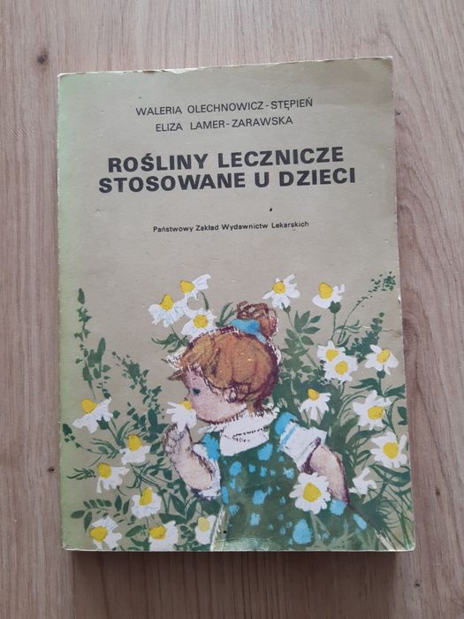 Rośliny lecznicze stosowane u dzieci. Unikat  Unikat