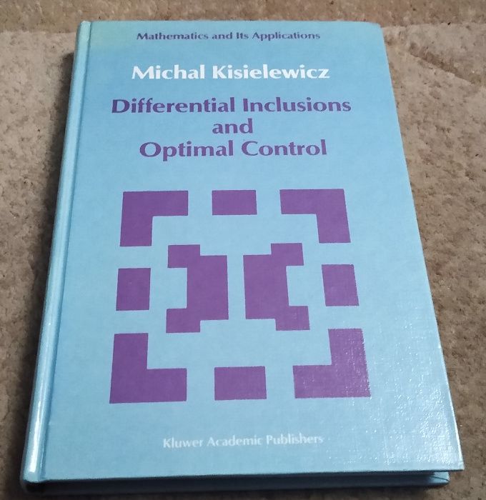 Differential inclusions and optimal control / Michal Kisielewicz.