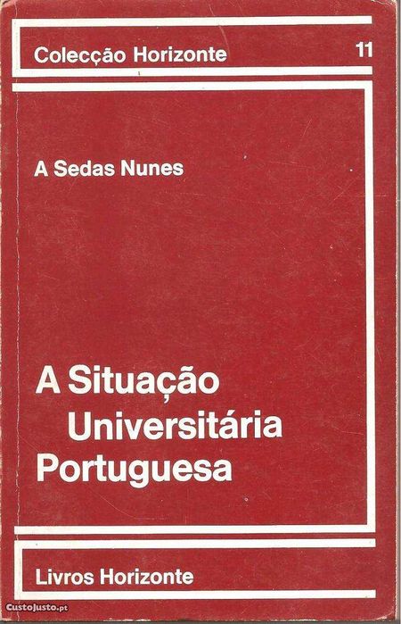A Sedas Nunes - A Situação Universitária Portuguesa (envio grátis)