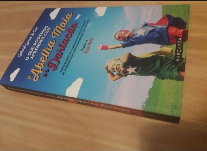 Livro "O que podemos aprender com a Abelha Maia e o Dartacão"
