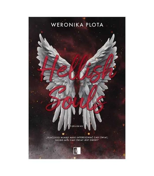 Hellish Heat + Hellish Desire + Hellish Souls
Weronika Plota