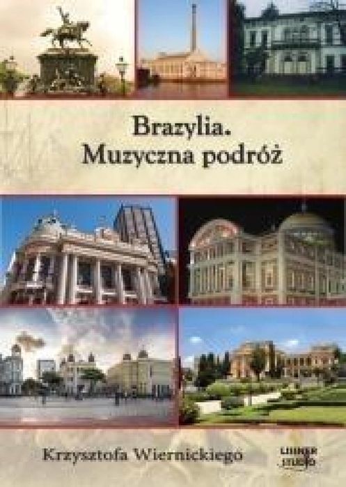 Brazylia. Muzyczna podróż audiobook Lissner Studio Krzysztofa