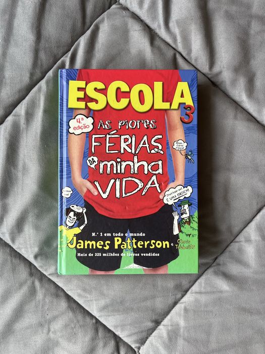 Escola 3: As Piores Férias da Minha Vida - James Patterson