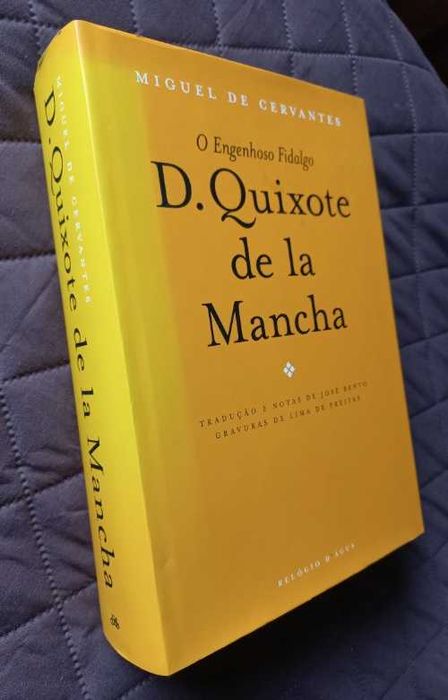 O Engenhoso Fidalgo D. Quixote de La Mancha - Miguel de Cervantes