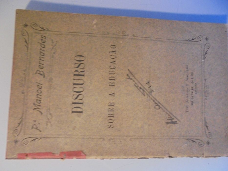 Bernardes (Manoel,Padre);Discurso sobre a Educação