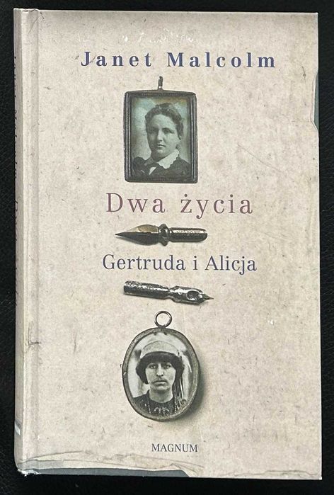 "Dwa życia - Gertruda i Alicja" - Janet Malcolm