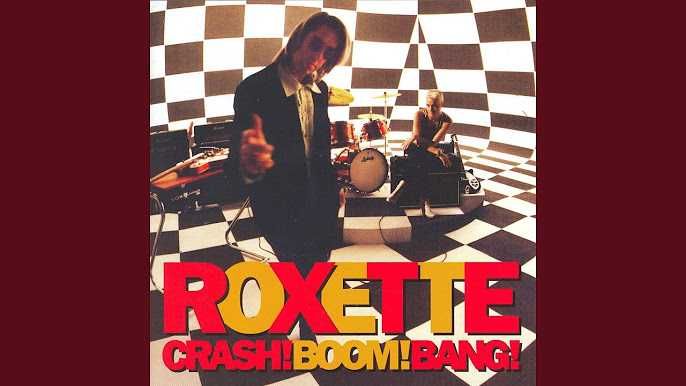 Roxette – "Crash! Boom! Bang!" CD