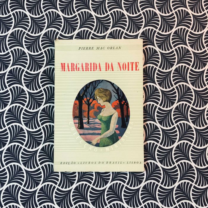 Margarida da Noite - Pierre Mac Orlan