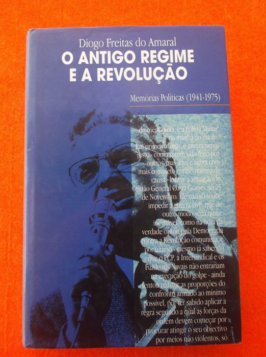 O Antigo Regime e a Revolução -  Diogo Freitas do Amaral