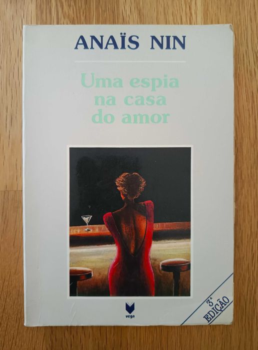 Anaïs Nin - Uma Espia na Casa do Amor (portes incluídos)