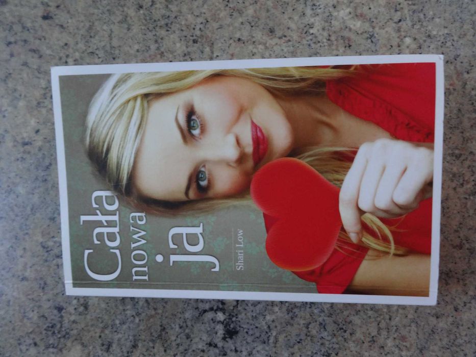 Cała nowa ja. Shari Low.