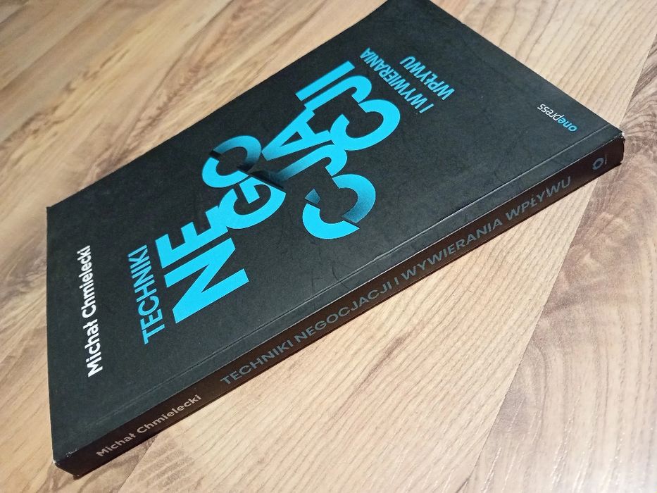 Techniki negocjacji i wywierania wpływu Michał Chmielecki