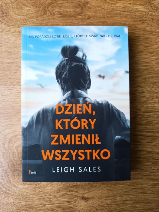 Dzień, który zmienił wszystko - Leigh Sales