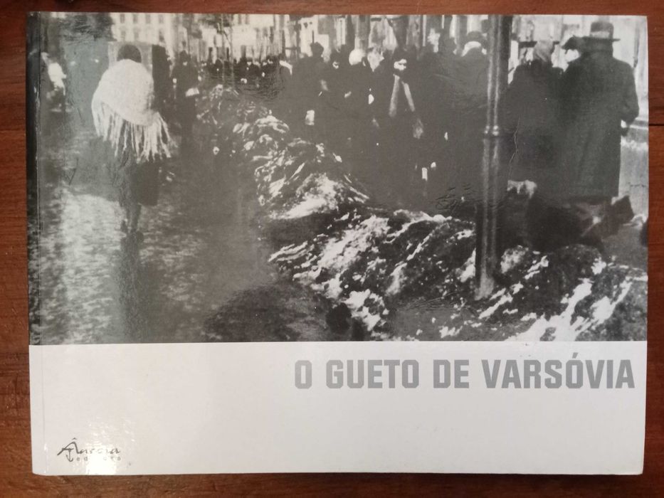 Miriam Assor (coord.) - O gueto de Varsóvia