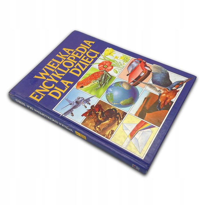 Wielka Encyklopedia Dla Dzieci Praca Zbiorowa Praca Zbiorowa