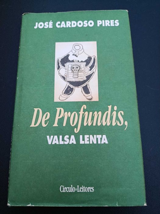 Livro "De Profundis, Valsa Lenta", José Cardoso Pires