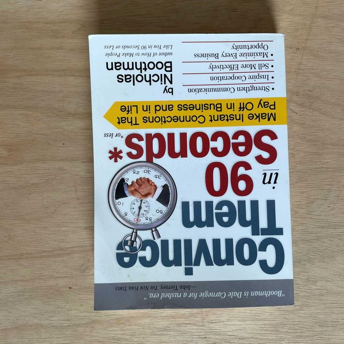 Convince them in 90 seconds - Nicholas Boothman