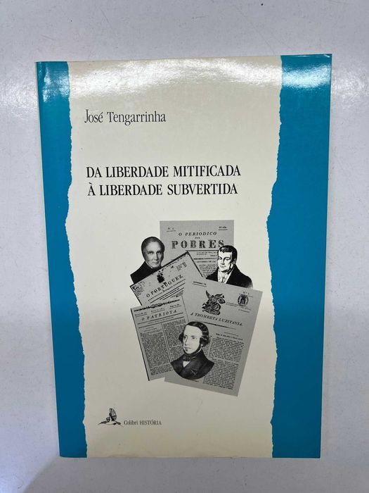 Livro - Da Liberdade Mitificada à Liberdade Subvertida (ctt grátis)