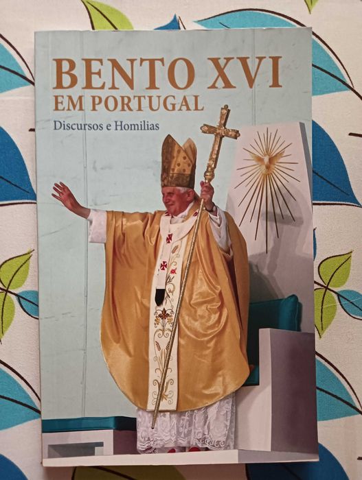 Bento XVI em Portugal – Discursos e Homílias