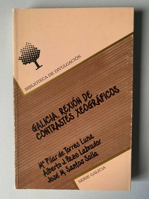 Galicia, Rexión de Contrastes Xeográficos