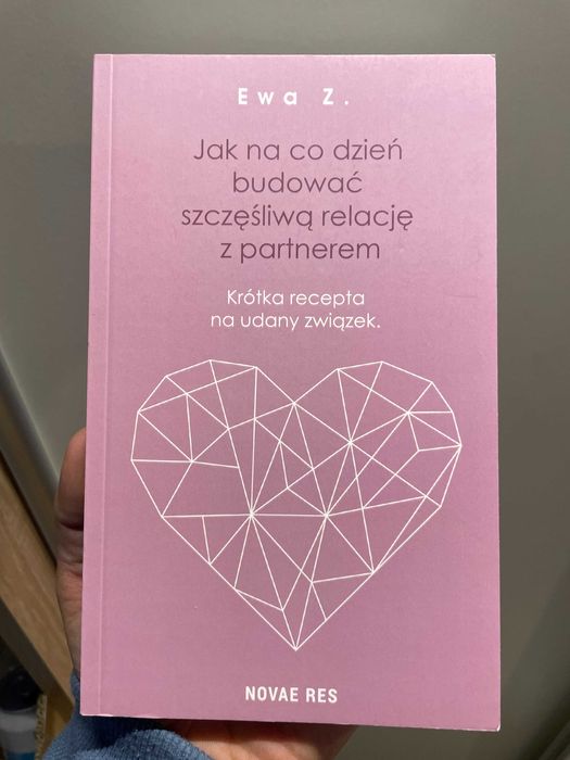 Książka: Ewa.Z - Jak na co dzień budować relacje