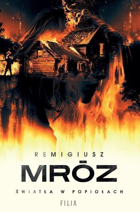 Światła W Popiołach Mróz Remigiusz
