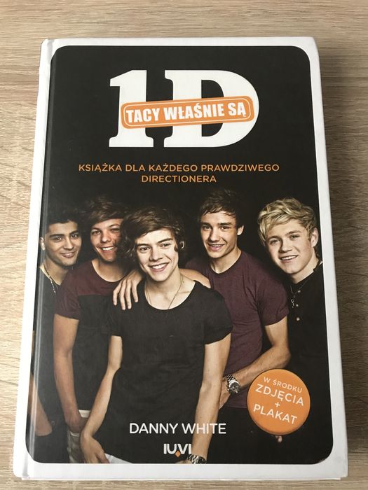 „1D - Tacy właśnie są” DANNY WHITE