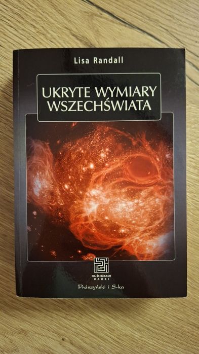 Ukryte wymiary wszechświata - L.Randall