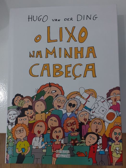 Livro "O lixo na minha cabeça" - Hugo van der Ding