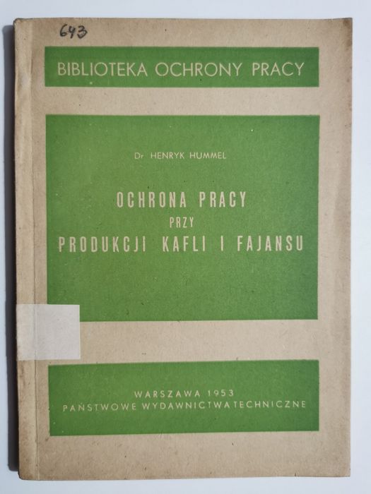 Ochrona Pracy Przy Produkcji Kafli i Fajansu - Henryk Hummel