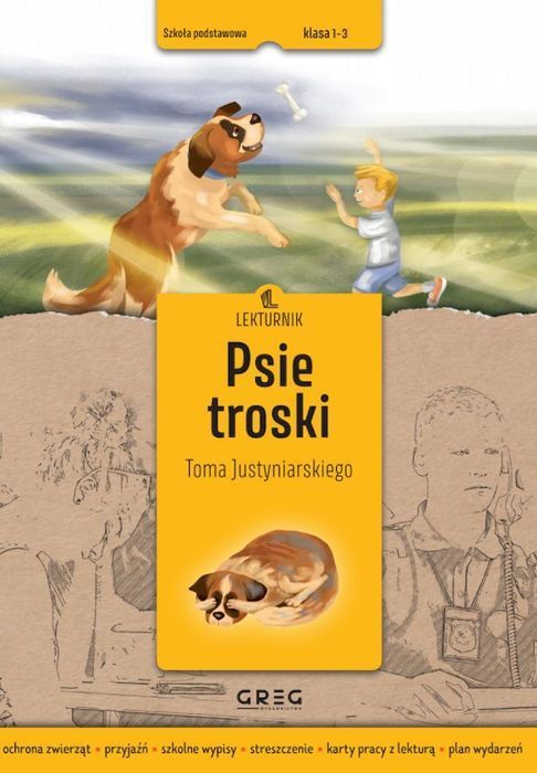 Psie troski. Lekturnik Opracowanie zbiorowe  Greg