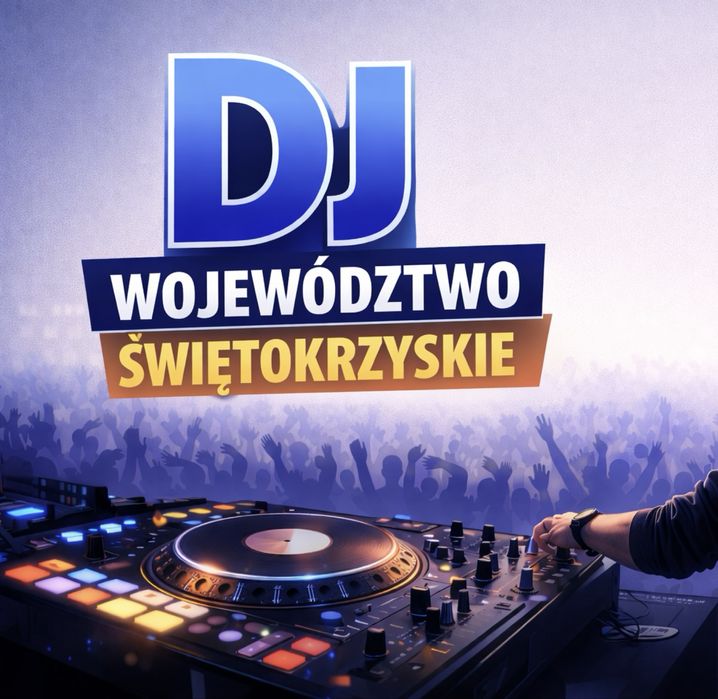 DJ na imprezy, 18-stki, urodziny, poprawiny, imprezy okolicznościowe