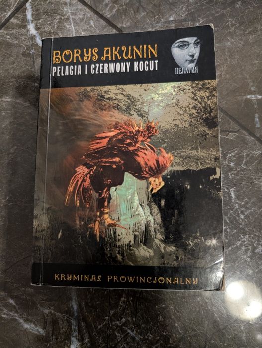 Pelagia i czerwony kogut Borys Akunin
