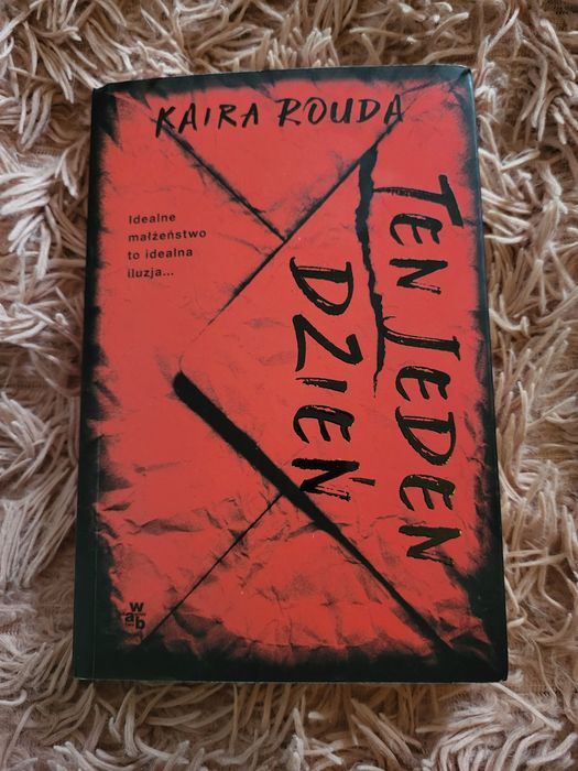 "Ten jeden dzień" Kaira Rouda