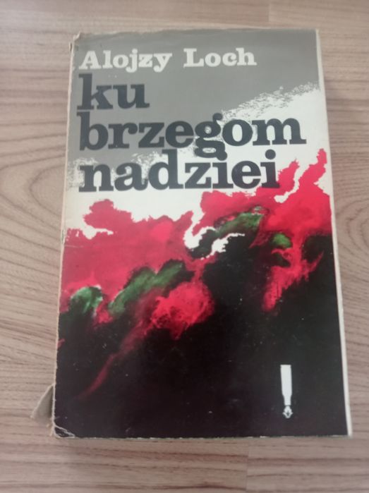 ku brzegom nadziei Aljozy Loch