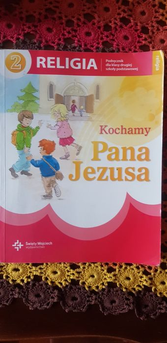 Religia kochamy Pana Jezusa  klasa 2