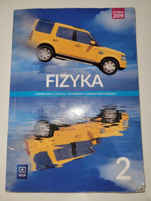 Fizyka klasa 2 WSiP. Liceum i Technikum zakres podstawowy