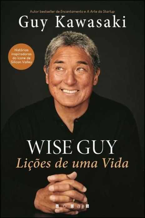 wise guy lições de uma vida guy kawasaki novo