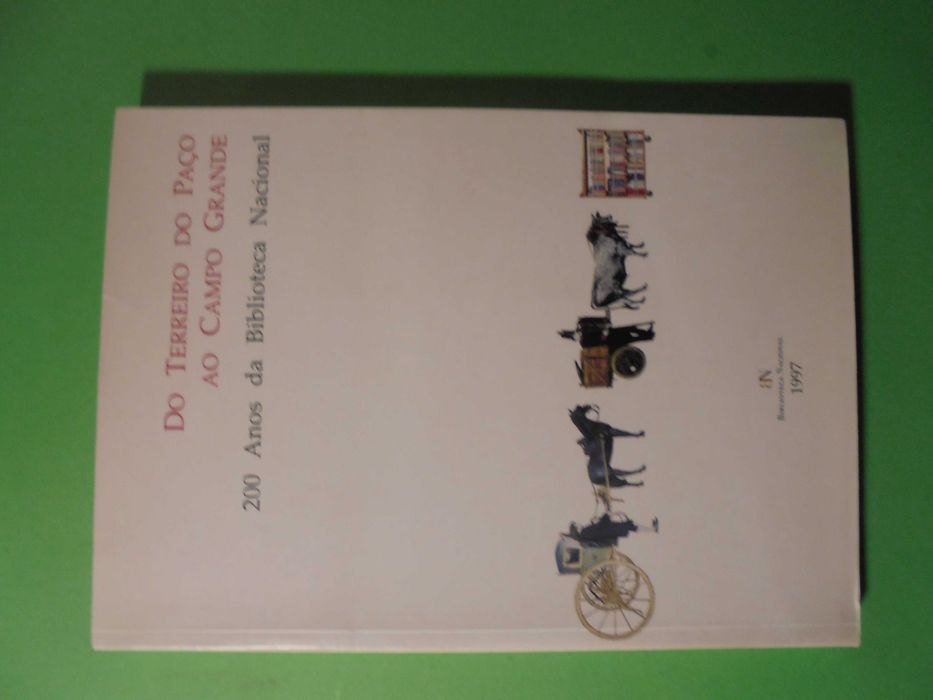 ;National Library-200 Years-From Terreiro do Paço to Campo Grande